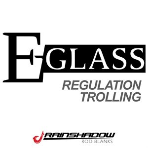 E Glass - Regulation Trolling